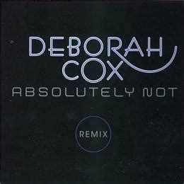 Deborah Cox – Absolutely Not (Chanel Mix Edit) Lyrics 